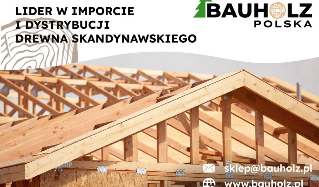 Bauholz – od drewna konstrukcyjnego C24 po KVH i BSH
