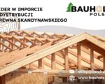 Bauholz – od drewna konstrukcyjnego C24 po KVH i BSH